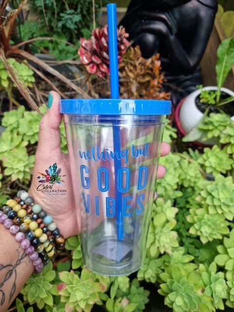 Good Vibes Tumbler Cup with straw