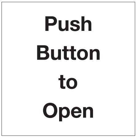 Push Button To Open Signage