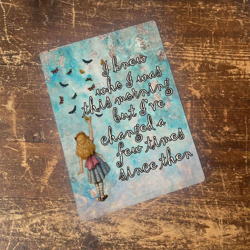 Alice In Wonderland Changed Blue - Metal Vintage Wall Sign