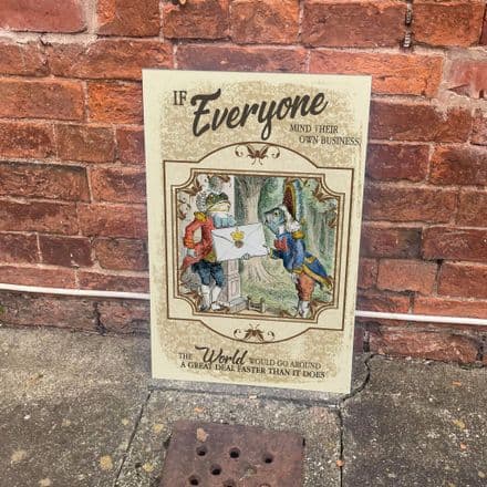 Alice in wonderland - Everyone One own business - Metal Vintage Wall Sign
