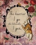 Alice In Wonderland  Hurrier  - Metal Vintage Wall Sign