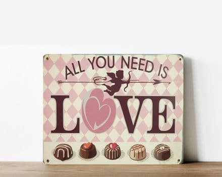 All you Need is Love, chocolate treat cupid Metal Wall Sign