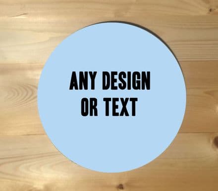 Any Design Or Text Circle - Metal Street Sign Wall Sign - Personalise custom art