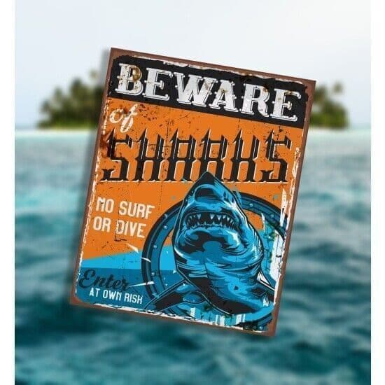 Beware Of Sharks - Metal Sign Plaque