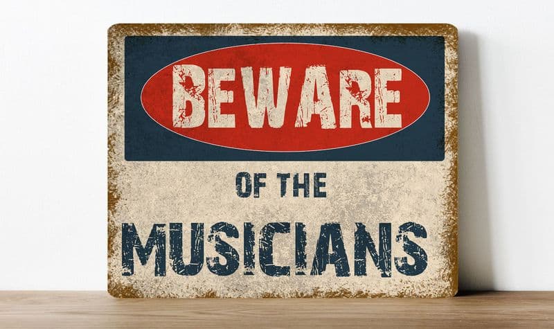 Beware of the Musicians, humour  information Metal Wall Sign