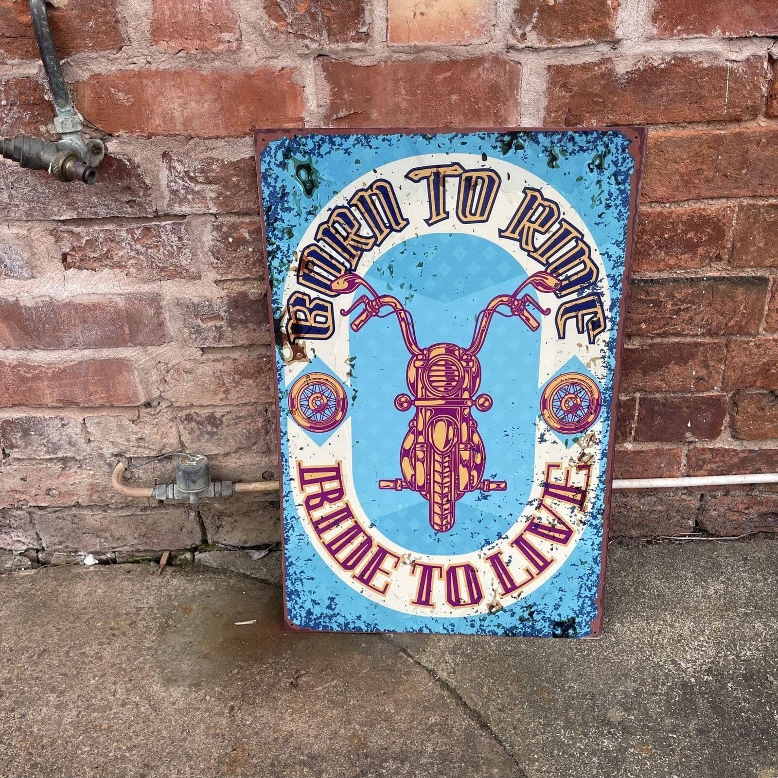 Born To Ride Motorbike garage Metal l Sign