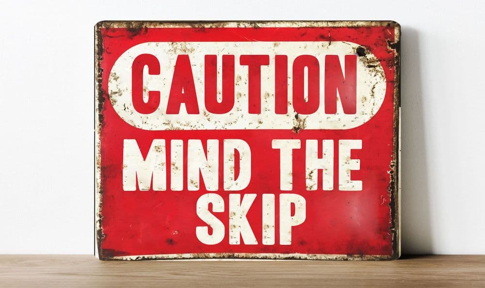 Inertskip Sign Caution mid the skip information Metal Wall Sign
