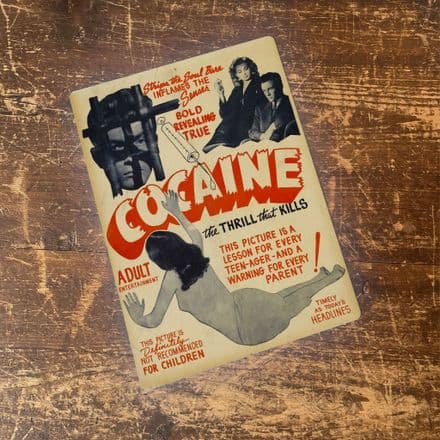 Cocaine Thrill that Kills - Metal Movie Wall Sign
