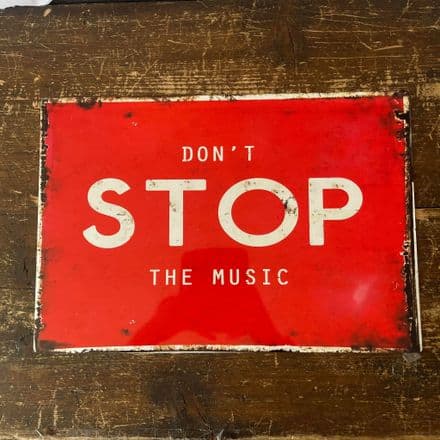 Don't stop the Music - Metal Travel Wall Sign