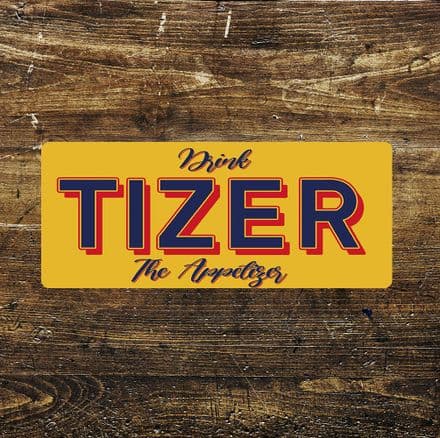 Drink Tizer Yellow Metal Wall Sign