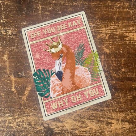 Eff You See Kay Why Oh You - Metal Vintage Wall Sign