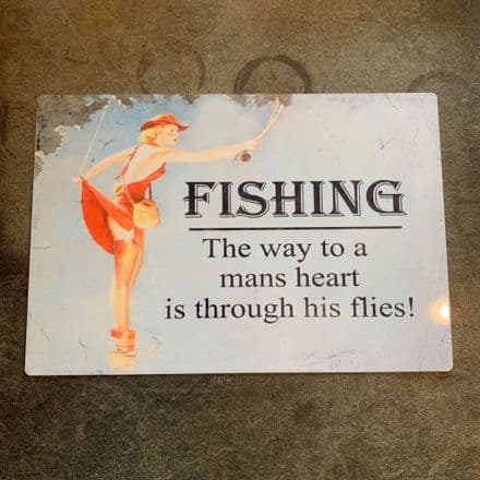 Fishing The way to mans heart is through his Flies - Metal Travel Wall Sign