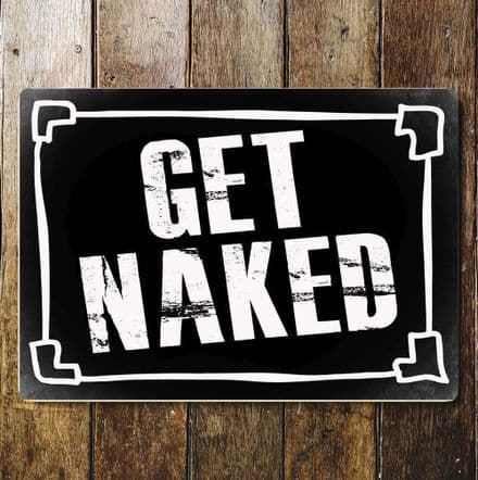 Get Naked Bathroom - Metal Personalised Art Wall Sign