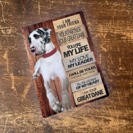 Great Dane , I am Yours - Metal Wall Sign