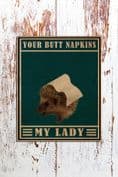 Hedgehog Your Butt Napkins My Lady Lord Bathroom Toilet - Metal Plaque Wall Sign
