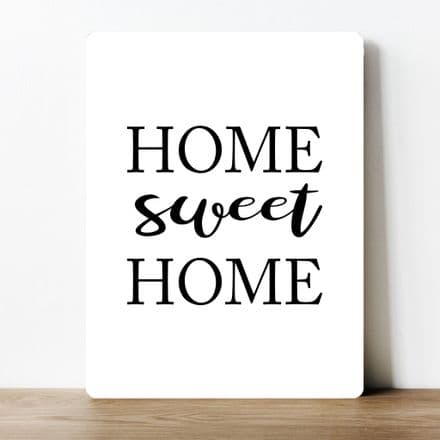 HOME SWEET HOME, quirky decor, bold typography information Metal Wall Sign