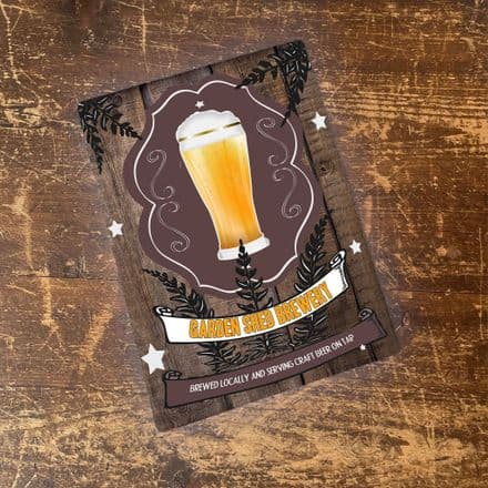 Homebrew Garden shed Brewery - Metal Humour Wall Sign