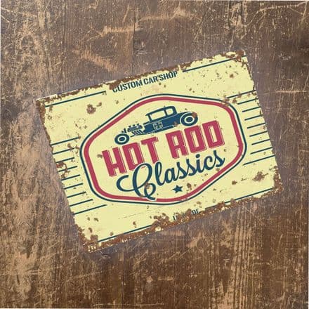 Hot Rod Classics - Metal Vintage Wall Sign