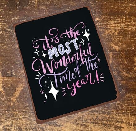 Its The Most Wonderful Time of The Year - Metal Vintage Wall Sign