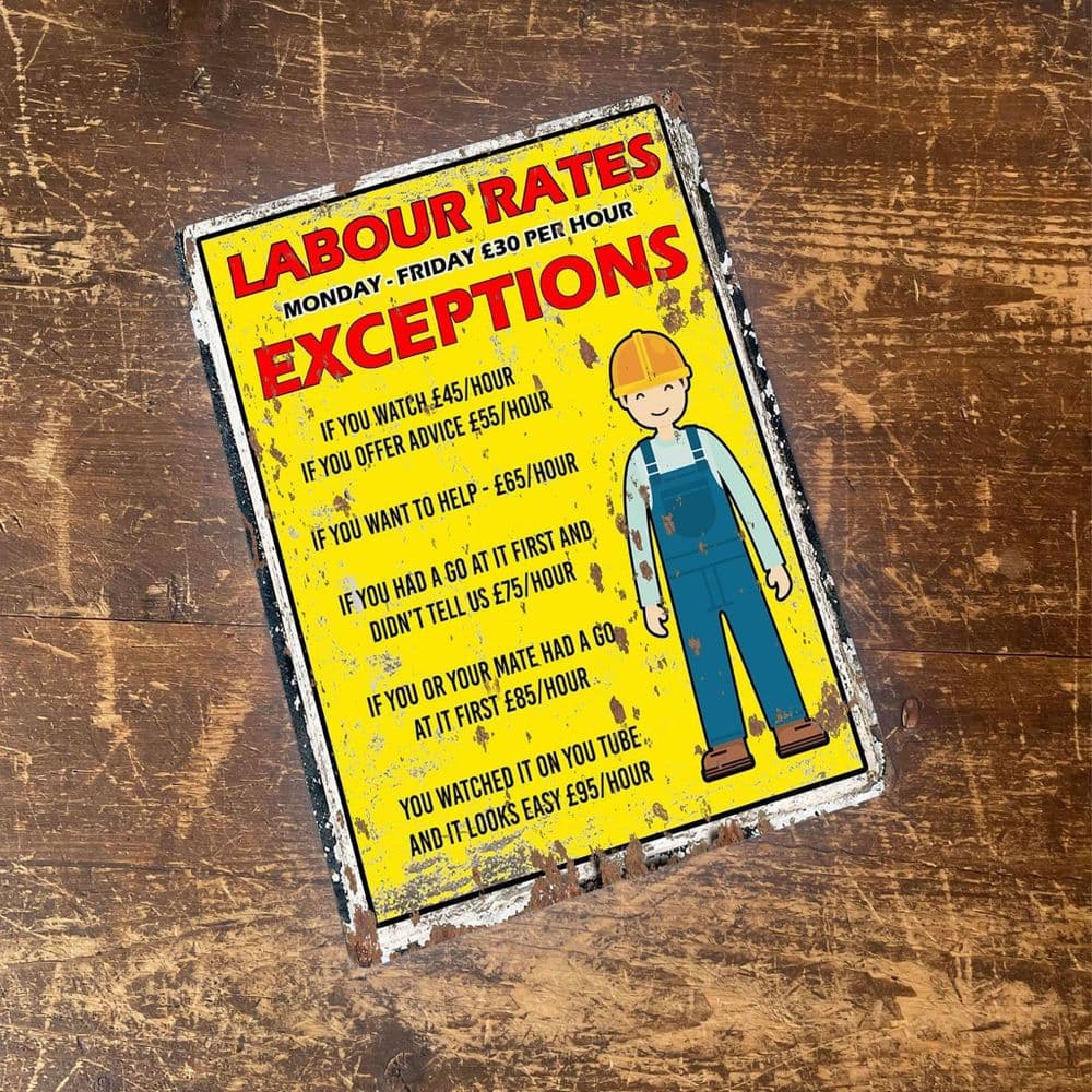Work Rate Sign Labour Rates Exceptions - Metal Vintage Wall Sign