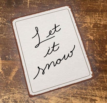 let It Snow Christmas - Metal Vintage Wall Sign