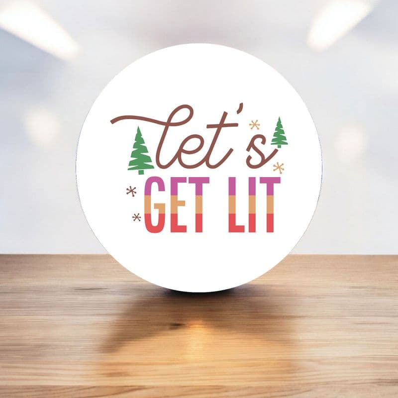 Lets get lit christmas humour  -  Metal Street Sign Wall Sign