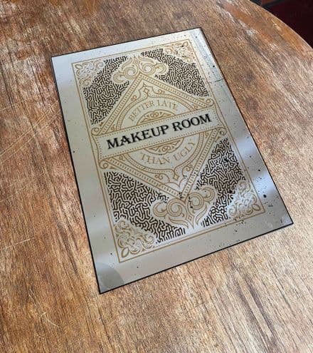 Makeup Room Mirror - Mirroed Metal Wall Sign