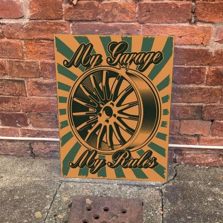 My Garage My Rules Tyre Tire Retro - Metal Retro Wall Sign