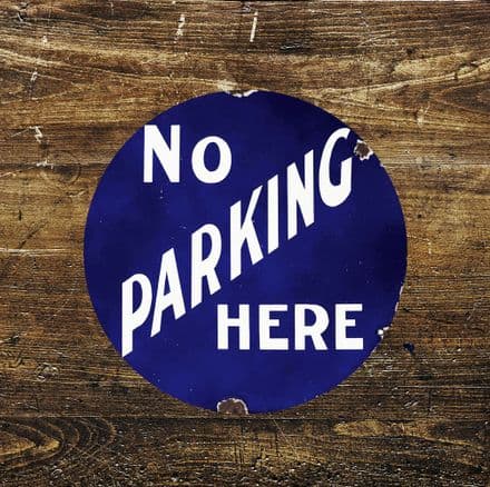 No Parking Here Circle - Metal Street Sign Wall Sign