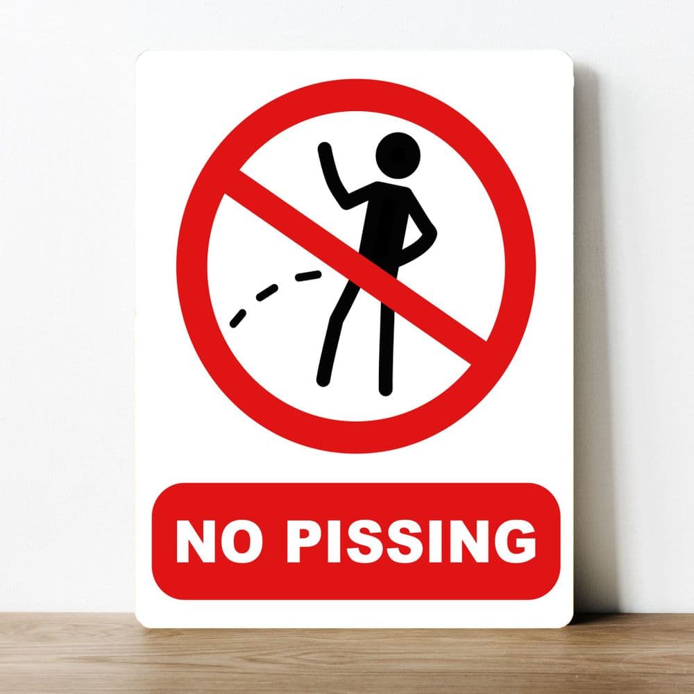 NO PISSING funny humour information Metal Wall Sign