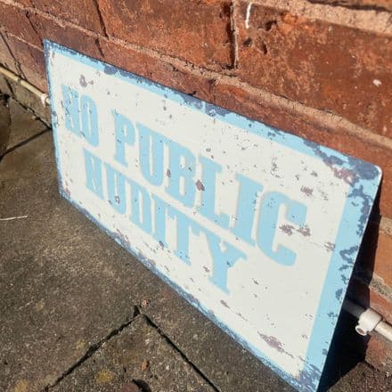 No Public Nudity - Metal Wall Sign