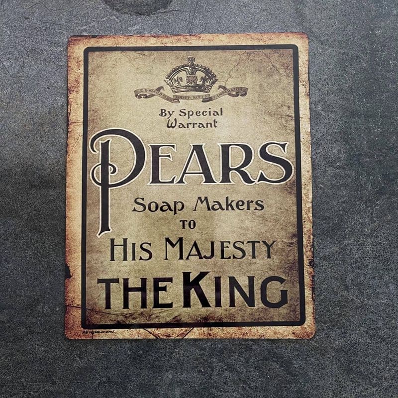 Pears Soap Makers To His Majesty The King - Metal Advertising Wall Sign