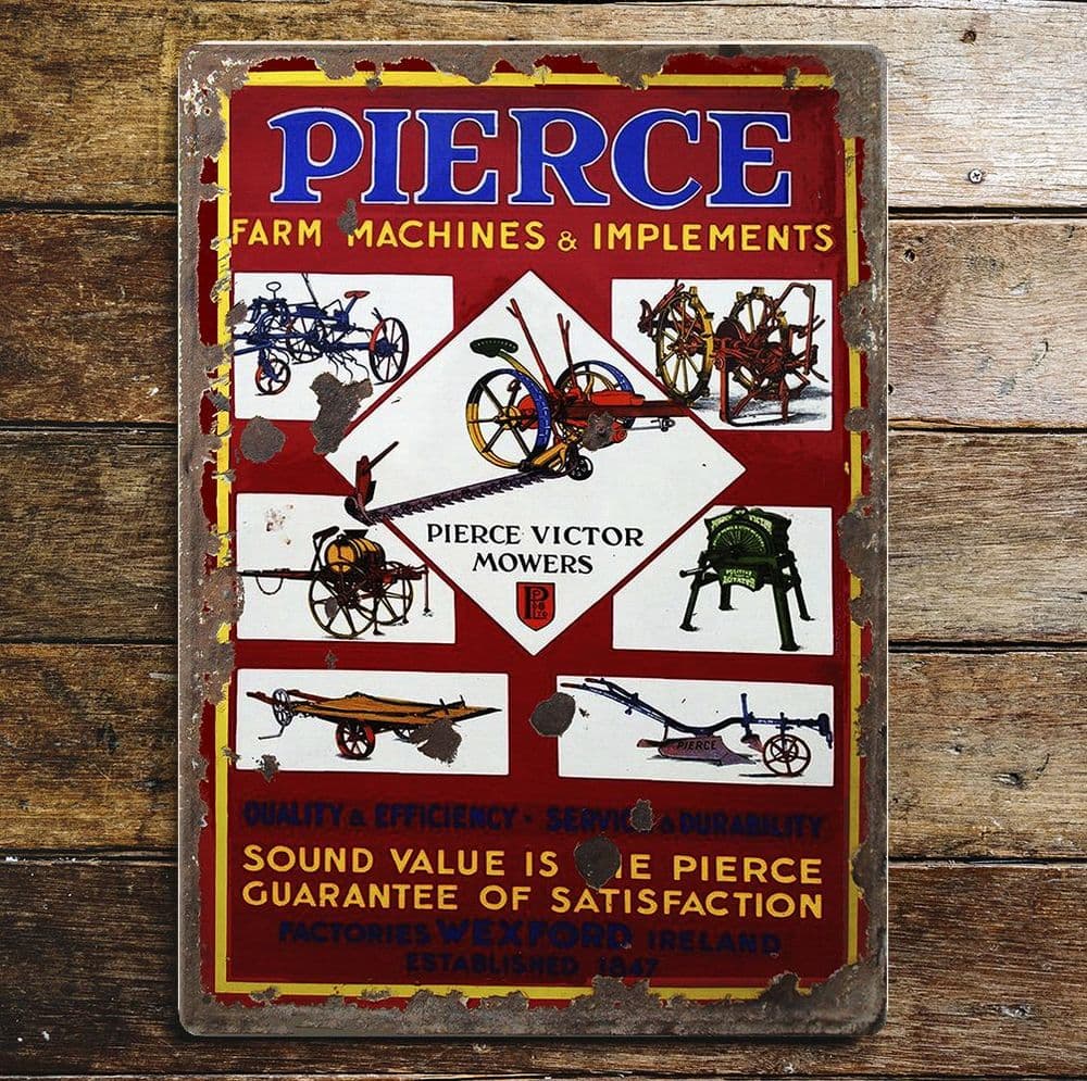 Pierce Farm Machines & Implements - Metal Advertising Wall Sign