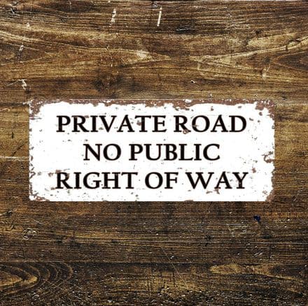 Private Road No Public Right Of Way - Extra Large Metal Wall Sign
