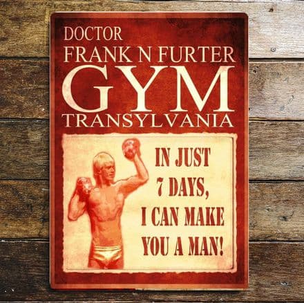 Rocky Horror Picture Show Frank N Furter Gym Musical - Metal Movie Wall Sign