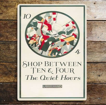 Shop Between ten & Four The Quiet Hours Underground - Metal Travel Wall Sign