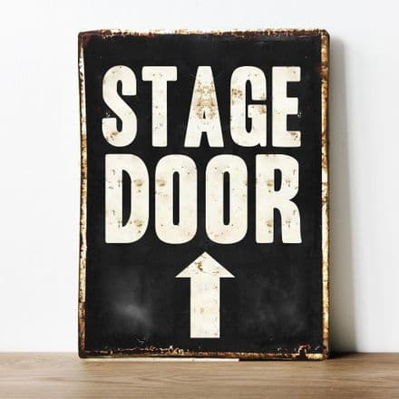Stage door. rust effect Metal Wall Sign