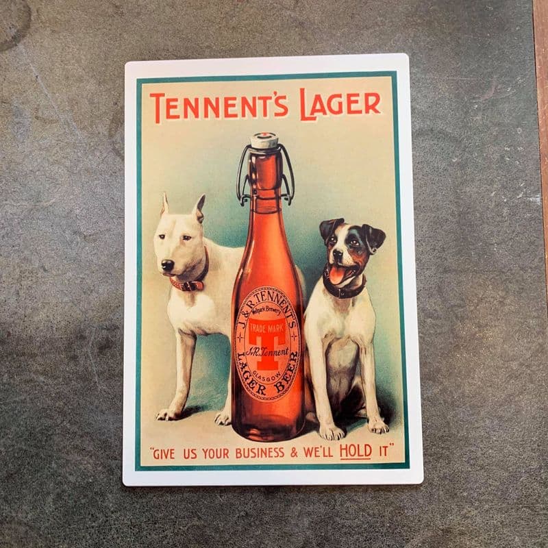 Tennents Lager Give Us Your Buisness & We'll HOLD it - Metal Advertising Wall Sign