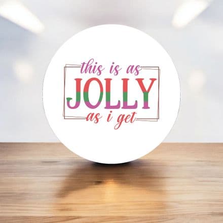 This is as jolly as it gets Metal Street Sign Wall Sign