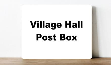 village hall post box information Metal Wall Sign (1)