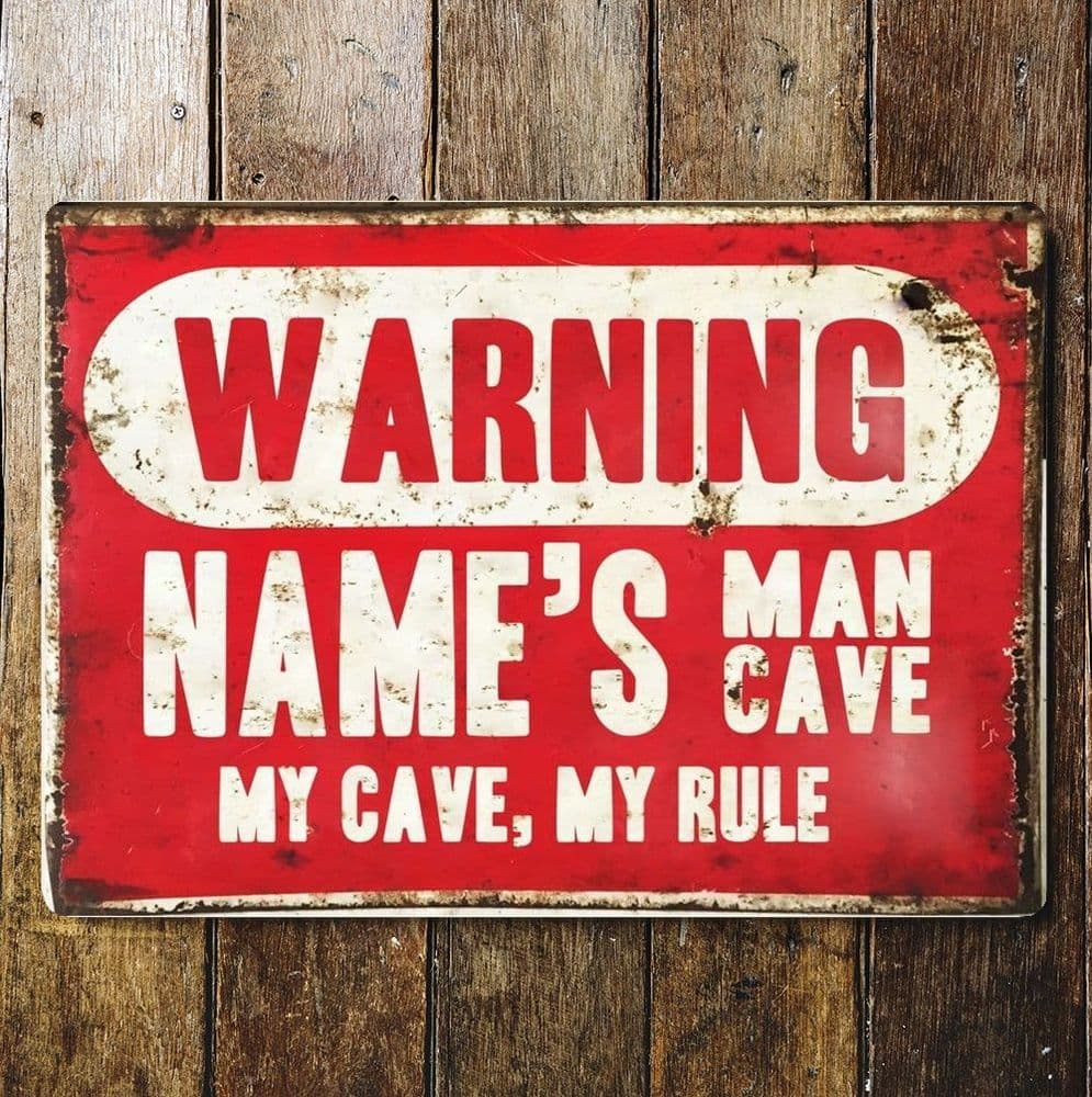 Cave In Signage Warning Man Cave Door Sign Personalised With Any Name / Text - Metal ...