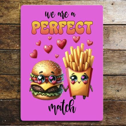 We are a perfect Match Metal Wall Sign