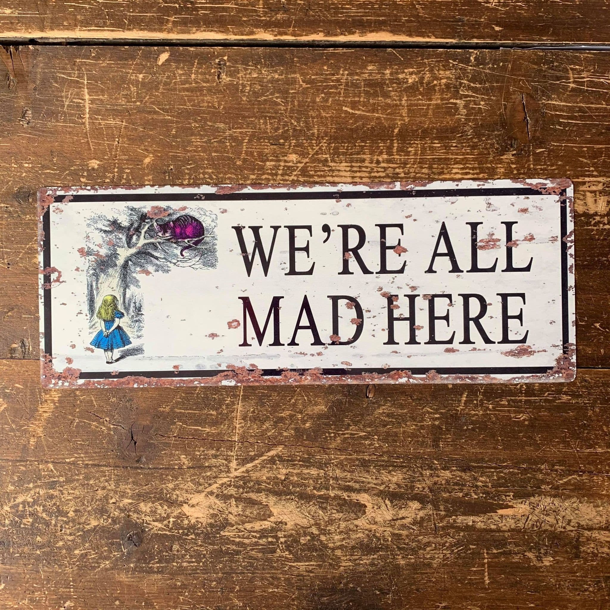 Alice In Wonderland Metal Wall Plaque – Mad Hatter Lewis Carroll Quote, 6x8 Inches