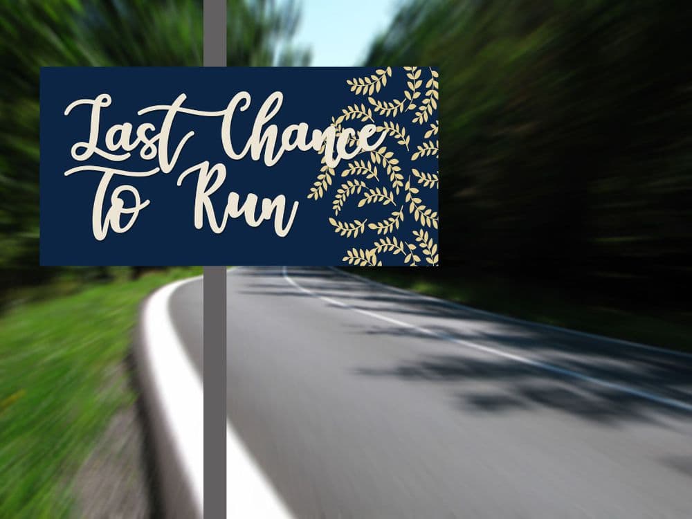 Wedding Last Chance To Run Art Deco - Metal Wall Sign