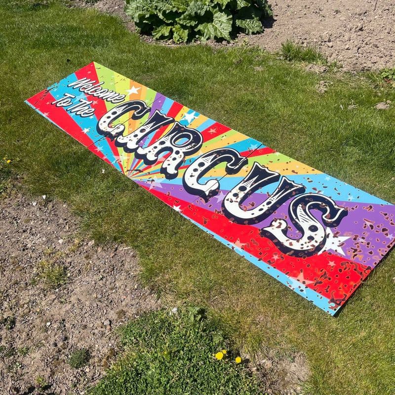 Welcome To The Circus - Total Size 24x 95 inches - Made of 3 signs 24x31.6inch