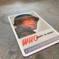 Who Wants to know - Metal Propaganda Wall Sign