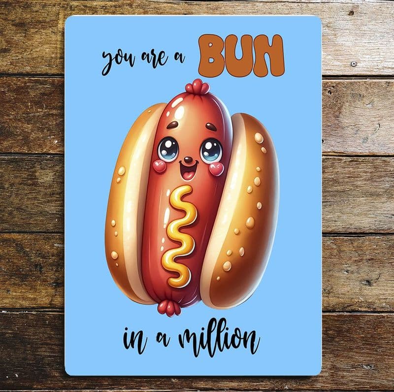 You are a bun in a million  valentines Metal Wall Sign