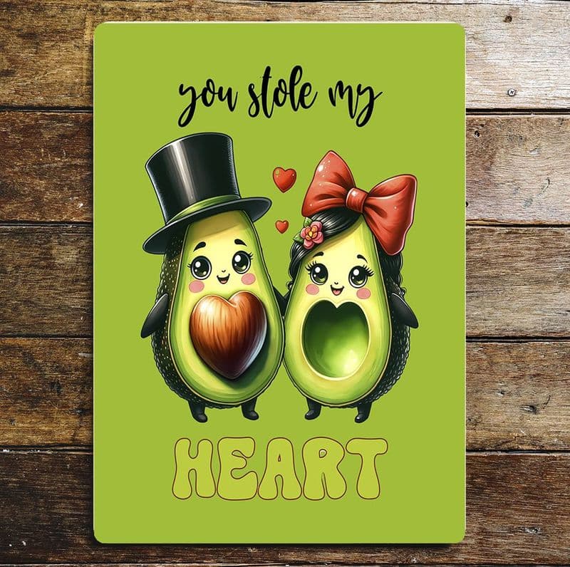 You stole my heart   valentines  Metal Wall Sign