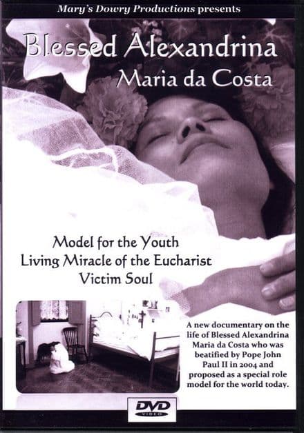 Alexandrina Maria da Costa, Blessed,
