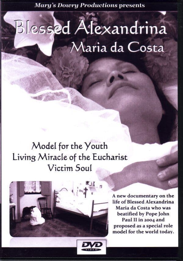 Alexandrina Maria da Costa, Blessed,